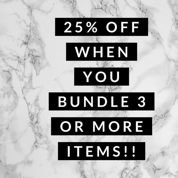 Other - 25% off bundles of 3 or more!!